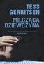 MILCZĄCA DZIEWCZYNA