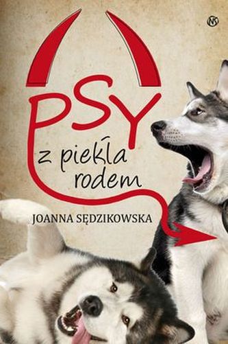 PSY Z PIEKŁA RODEM