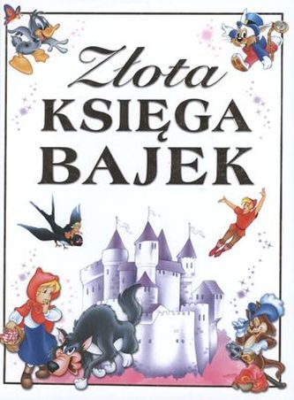 ZŁOTA KSIĘGA BAJEK