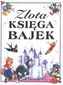 ZŁOTA KSIĘGA BAJEK