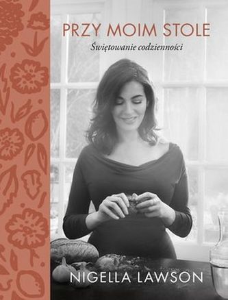 PRZY MOIM STOLE ŚWIĘTOWANIE CODZIENNOŚCI
