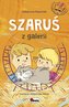 Szaruś z galerii. Opowiadania do czytania