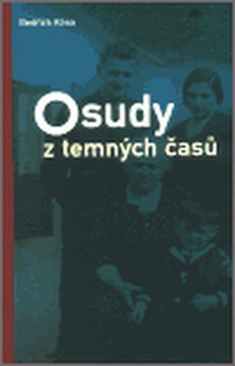 Osudy z temných časů