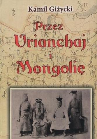 Przez Urianchaj i Mongolię