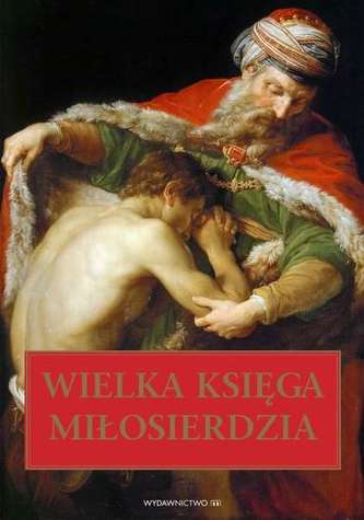 WIELKA KSIĘGA MIŁOSIERDZIA
