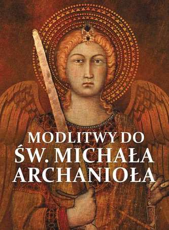 MODLITEWNIK DO ŚW MICHAŁA ARCHANIOŁA