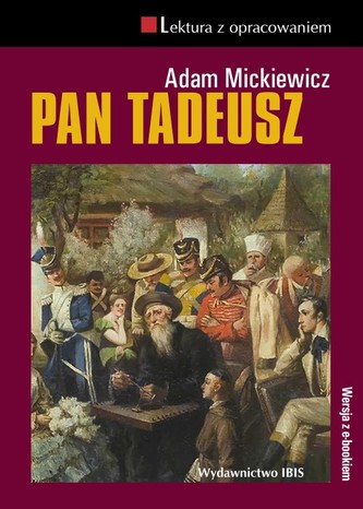 PAN TADEUSZ LEKTURA Z OPRACOWANIEM