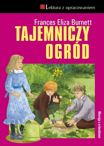 TAJEMNICZY OGRÓD LEKTURA Z OPRACOWANIEM