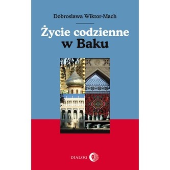 Życie codzienne w Baku