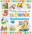 MÓJ PIERWSZY SŁOWNIK ILUSTROWANY