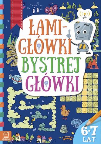 ŁAMIGŁÓWKI BYSTREJ GŁÓWKI 6-7 LAT