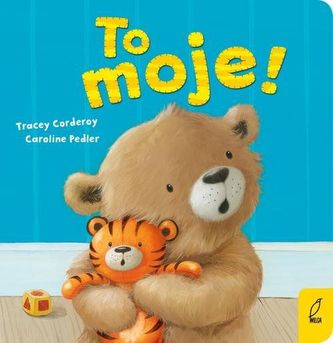 Maluch poznaje świat. To moje!