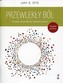 PRZEWLEKŁY BÓL TERAPIA POZNAWCZO - BEHAWIORALNA  PORADNIK GWP 9788374897679