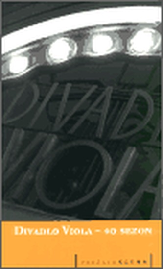 Divadlo Viola - 40 sezón