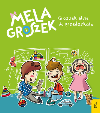 GROSZEK IDZIE DO PRZEDSZKOLA MELA I GROSZEK