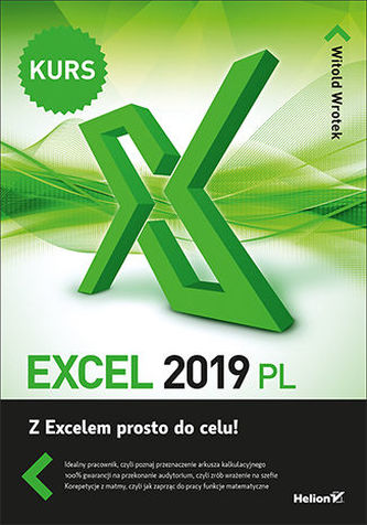 EXCEL 2019 PL KURS Z EXCELEM PROSTO DO CELU
