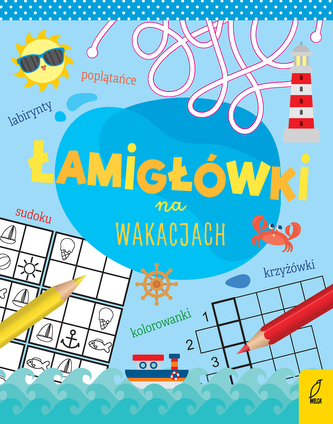 ŁAMIGŁÓWKI NA WAKACJACH