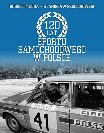 120 LAT SPORTU SAMOCHODOWEGO W POLSCE