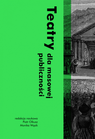 TEATRY DLA MASOWEJ PUBLICZNOŚCI