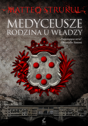 MEDYCEUSZE RODZINA U WŁADZY