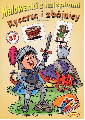 RYCERZE I ZBÓJNICY MALOWANKI Z NALEPKAMI