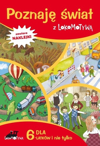 ZESZYT DLA SZEŚCIOLATKÓW POZNAJĘ ŚWIAT Z LOKOMOTYWĄ