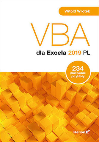 VBA DLA EXCELA 2019 PL 234 PRAKTYCZNE PRZYKŁADY
