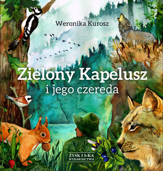 ZIELONY KAPELUSZ I JEGO CZEREDA
