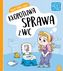 ŚWIAT MAŁEJ JULKI KŁOPOTLIWA SPRAWA Z WC WYCHOWANIE PRZEZ CZYTANIE