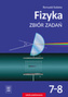 FIZYKA ZBIÓR ZADAŃ DLA KLASY 7-8 SZKOŁY PODSTAWOWEJ 180806
