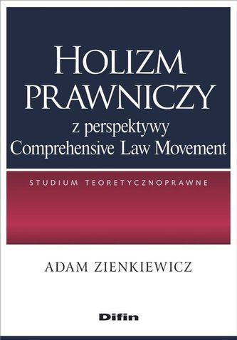 HOLIZM PRAWNICZY Z PERSPEKTYWY COMPREHENSIVE LAW MOVEMENT