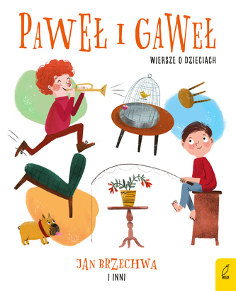Paweł i Gaweł Wiersze o dzieciach