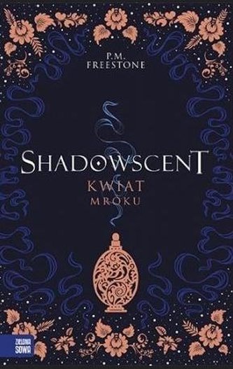 Kwiat mroku. Shadowscent