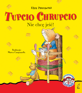 Nie chcę jeść Tupcio Chrupcio