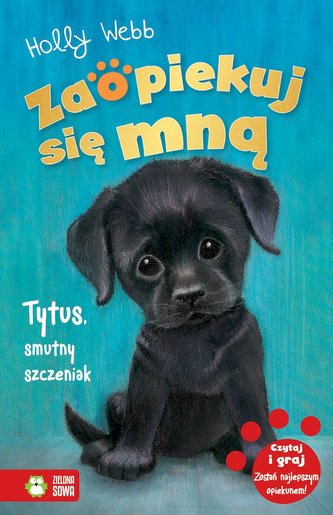 Tytus, smutny szczeniak. Zaopiekuj się mną