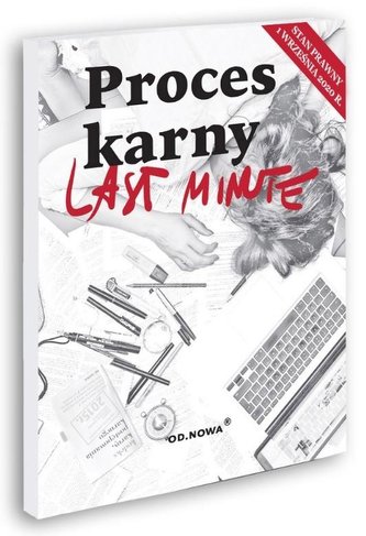 Last Minute. Proces karny 01.09.2020