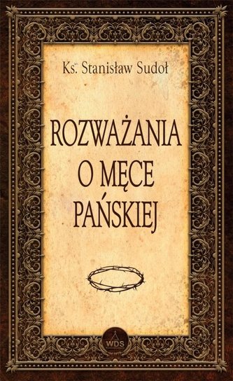 Rozważania o Męce Pańskiej