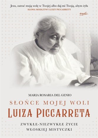 Słońce mojej woli. Luiza Piccarreta
