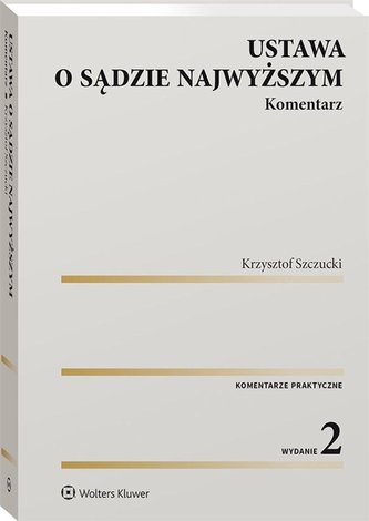 Ustawa o Sądzie Najwyższym. Komentarz w.2