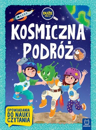 Kosmiczna podróż. Duże litery