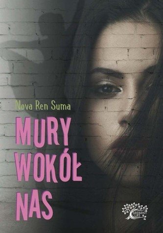 Mury wokół nas Mury wokół nas