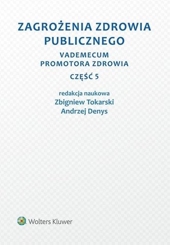 Zagrożenia zdrowia publicznego. Vademecum..cz.5