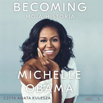 Becoming. Moja historia audiobook Becoming. Moja historia audiobook