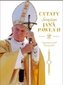 Cytaty św. Jana Pawła II