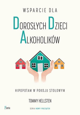 Wsparcie dla dorosłych dzieci alkoholików