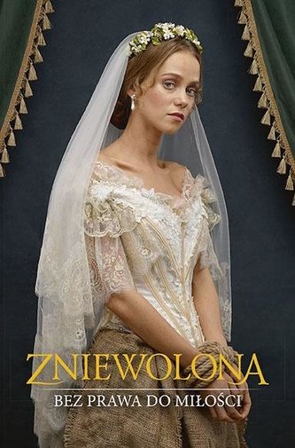 Zniewolona. Bez prawa do miłości