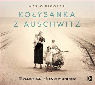 Kołysanka z Auschwitz audiobook Kołysanka z Auschwitz audiobook