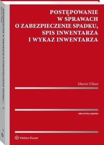 Postępowanie w sprawach o zabezpieczenie spadku