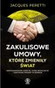 Zakulisowe umowy, które zmieniły świat