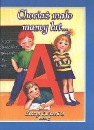 Chociaż mało mamy lat 3/2 ćw ZAMKOR